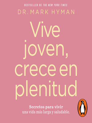 cover image of Vive joven, crece en plenitud